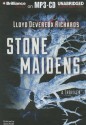 Stone Maidens - Lloyd Richards