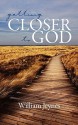 Getting Closer to God (Hc) - William Jeynes, Bill Jeynes