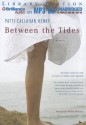 Between the Tides - Patti Callahan Henry