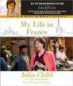 My Life in France (Audio) - Julia Child, Alex Prud'Homme, Flo Salant Greenberg