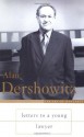 Letters to a Young Lawyer - Alan M. Dershowitz