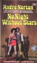 No Night Without Stars - Andre Norton