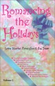 Romancing the Holidays: Love Stories Throughout the Year - Laurie Schnebly Campbell, Catherine Dean, Georgina Devon, Lee Emory, Sheri McGregor, Lu McLane