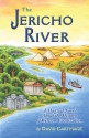 The Jericho River: A Magical Novel About the History of Western Civilization - David Carthage