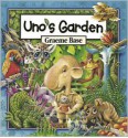 Uno's Garden - Graeme Base