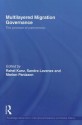 Multilayered Migration Governance: The Promise of Partnership (Routledge Advances in International Relations and Global Politics) - Rahel Kunz, Sandra Lavenex, Marion Panizzon