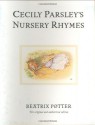 Cecily Parsley's Nursery Rhymes - Beatrix Potter