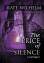 The Price of Silence - Kate Wilhelm, Anna Fields