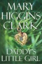 Daddy's Little Girl - Mary Higgins Clark