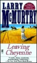 Leaving Cheyenne (Mass Market) - Larry McMurtry