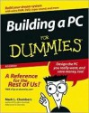 Building a PC for Dummies - Mark L. Chambers