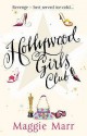 Hollywood Girls Club - Maggie Marr