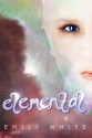 Elemental - Emily White