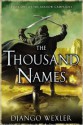 The Thousand Names - Django Wexler