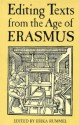 Editing Texts from the Age of Erasmus - Erika Rummel