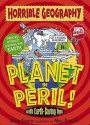 Planet In Peril (Horrible Geography) - Anita Ganeri, Mike Phillips