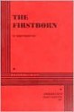 The Firstborn: A Play in Three Acts - Christopher Fry