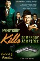 Everybody Kills Somebody Sometime - Robert J. Randisi