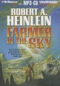 Farmer in the Sky - Robert A. Heinlein, Nick Podehl