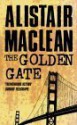 The Golden Gate - Alistair MacLean