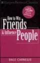 How to Win Friends and Influence People - Dale Carnegie