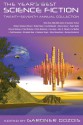 The Year's Best Science Fiction: Twenty-Seventh Annual Collection - Gardner R. Dozois, Robert Charles Wilson, Vandana Singh, John Barnes, Jay Lake, Peter Watts, Lavie Tidhar, Mary Rosenblum, Jo Walton, Rand B. Lee, Sarah Monette, Elizabeth Bear, Steven Gould, Albert E. Cowdrey, Nicola Griffith, Geoff Ryman, James Van Pelt, Nancy Kress, Joh