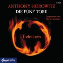 Todeskreis (Die fünf Tore, #1) - Anthony Horowitz