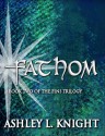 Fathom - Book II of the Fins Trilogy - Ashley L. Knight