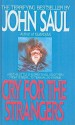 Cry For The Strangers - John Saul