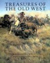 Treasures of the Old West: Paintings and Sculpture from the Thomas Gilrease Institute of American History and Art (Abradale Books) - Peter H. Hassrick