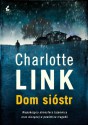 Dom sióstr - Charlotte Link