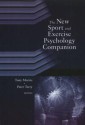 The New Sport and Exercise Psychology Companion - Tony Morris