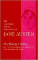 Northanger Abbey - Deirdre Le Faye, Barbara M. Benedict, Jane Austen