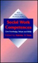 Social Work Competences: Core Knowledge, Values and Skills - Antony A. Vass