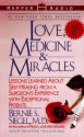 Love, Medicine & Miracles - Bernie S. Siegel