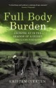 Full Body Burden: Growing Up in the Shadow of a Secret Nuclear Facility - Kristen Iversen