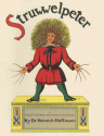 Struwwelpeter - Heinrich Hoffmann