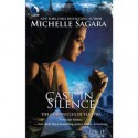 Cast in Silence - Michelle Sagara, Khristine Hvam