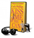 Kiss Me If You Can [With Earbuds] (Other Format) - Carly Phillips, Sherri Slater