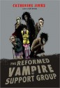 The Reformed Vampire Support Group - Catherine Jinks