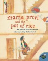 Mama Provi And The Pot Of Rice (Reading Rainbow Books) - Sylvia Rosa-Casanova, Robert Roth