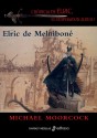 Crónicas de Elric, el Emperador Albino: Elric de Melniboné (Crónicas de Elric, #1) - Michael Moorcock