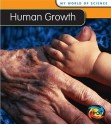 Human Growth - Angela Royston