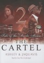 The Cartel 2: Tale of the Murda Mamas - Ashley Antoinette, JaQuavis Coleman, Cary Hite