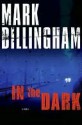 In The Dark - Mark Billingham