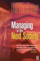 Managing in the Next Society - Peter F. Drucker