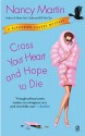 Cross Your Heart and Hope to Die - Nancy Martin