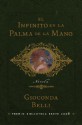 El infinito en la palma de la mano: Novela - Gioconda Belli