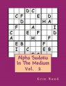 Alpha Sudoku in the Medium Vol. 2 - Erin Hund