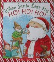 When Santa Lost His Ho! Ho! Ho! - Laura Rader